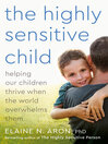 Cover image for The Highly Sensitive Child